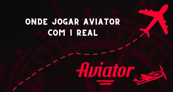 Banner onde jogar aviator com 1 real