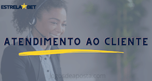 Banner suporte ao cliente Estrela Bet