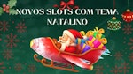 Slots com temas natalinos