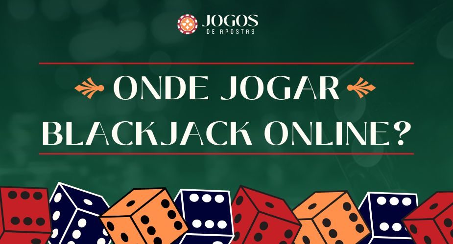 Onde jogar Blackjack online?