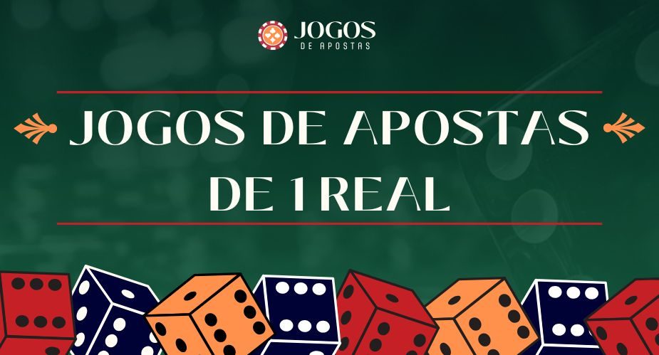 Jogos de apostas com depósito de 1 real